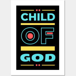 Child Of God | Christian Posters and Art